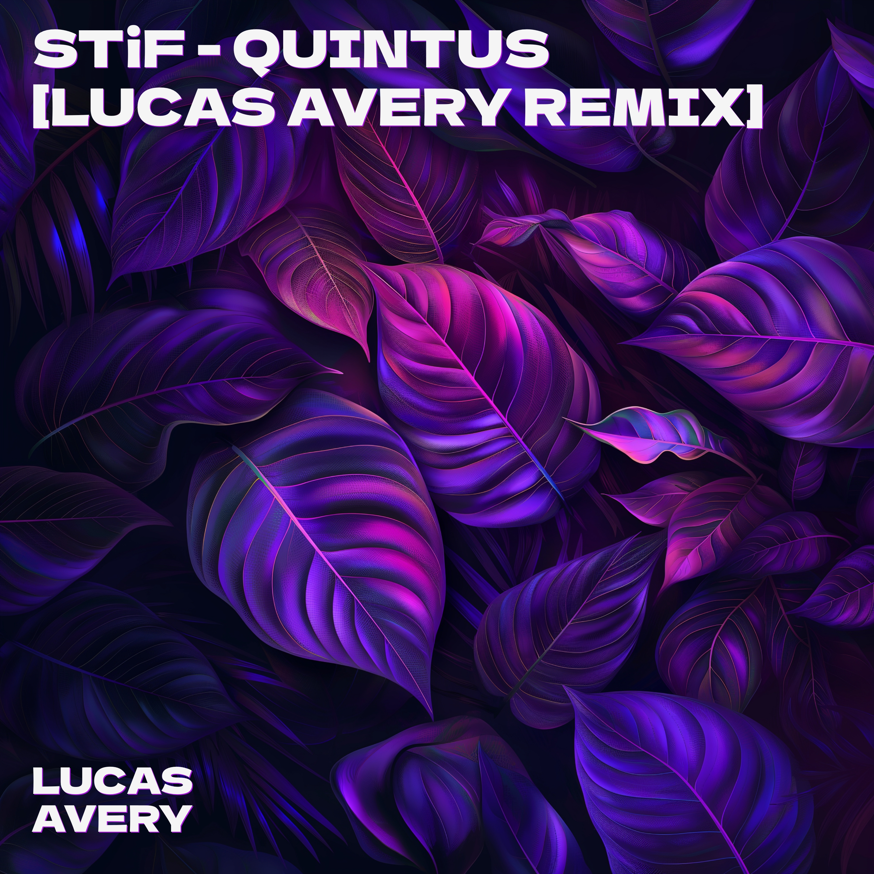 STiF - Quintus [Lucas Avery Remix]